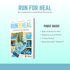 Buku Ekslusif : Run For Heal - Panduan Lengkap Membangun Kesehatan Mental Dengan Berlari
